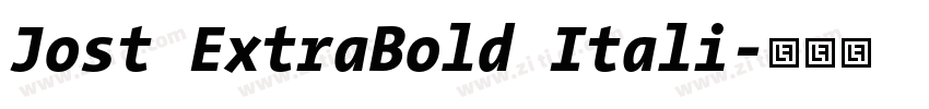 Jost ExtraBold Itali字体转换